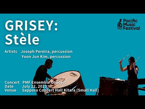 [PMF 2023] G. Grisey: Stèle / G. グリゼー：石碑