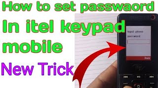 #itelkeypad #itelpassword #phone How to set password in itel keypad  mobiles|| keypad phone password