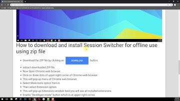 How to download and install Session Switcher for offline use using zip file on Chrome web browser.
