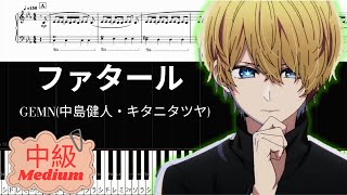 ファタール/Fatal (Oshi no ko season2 OP/Medium Level) - GEMN