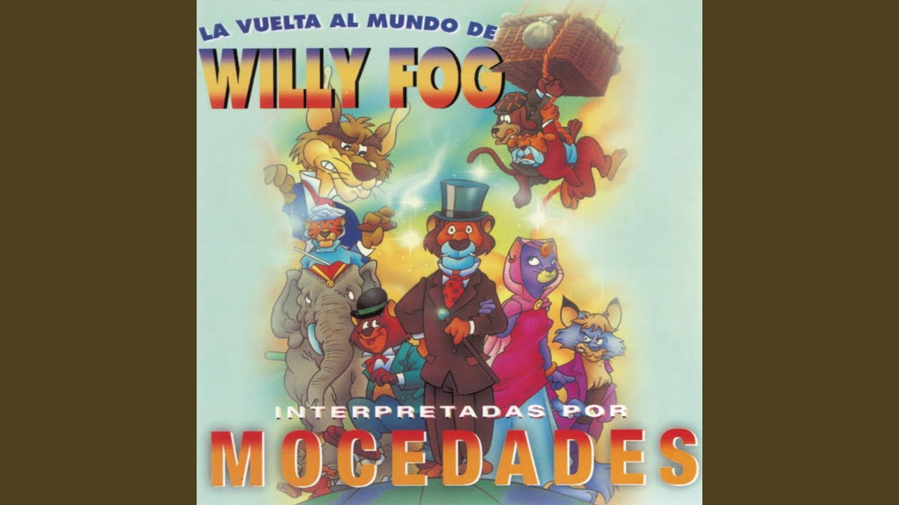 La Vuelta Al Mundo De Willy Fog (Romy,Tico,Rigodon Y Willy Fog)