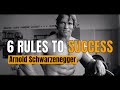 Arnold Schwarzenegger – 6 RULES TO SUCCESS – Most Inspiring Speech Ever!