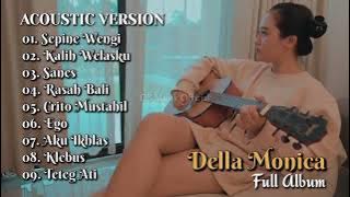 DELLA MONICA - SEPINE WENGI - ACOUSTIC ALBUM TERBARU 2023