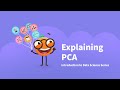 Explaining pca