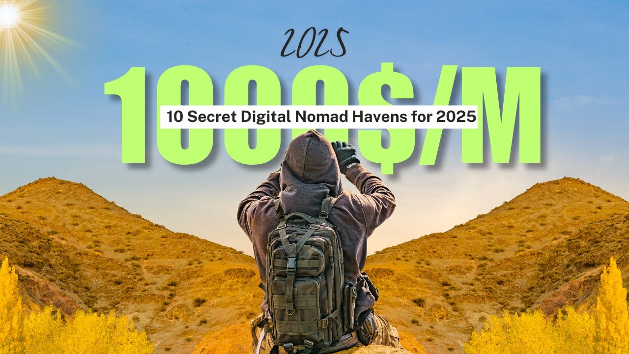 10 Secret Digital Nomad Havens for 2025