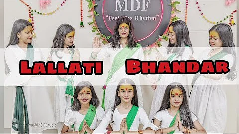 Lallati Bhandar | Jogwa | Dance Cover | MDF Studio | Choreography by Dr.Tamanna | Ajay - Atul |