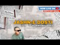 Jashne dosti  tonmois bd celebration  vlog  nbs