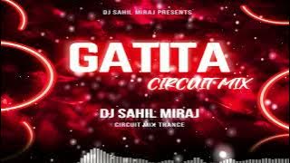 Gatita Bellakath REMIX | Remaster Circuit Trance 2023 | Gatita Circuit Mix | DJ SAHIL MIRAJ