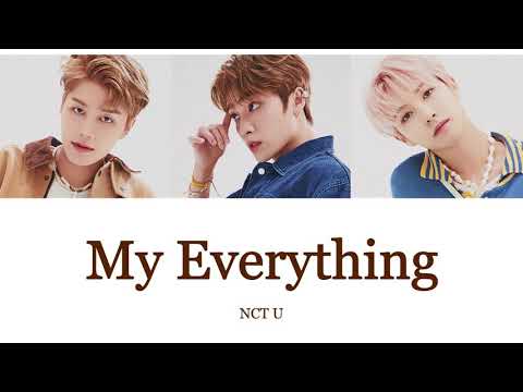 【和訳/カナルビ】My Everything - NCT U