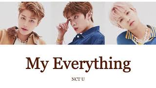 【和訳/カナルビ】My Everything - NCT U