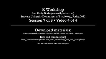 R Workshop - Session 7 of 8, Video 4 of 4 (real data example: regression, etc.)