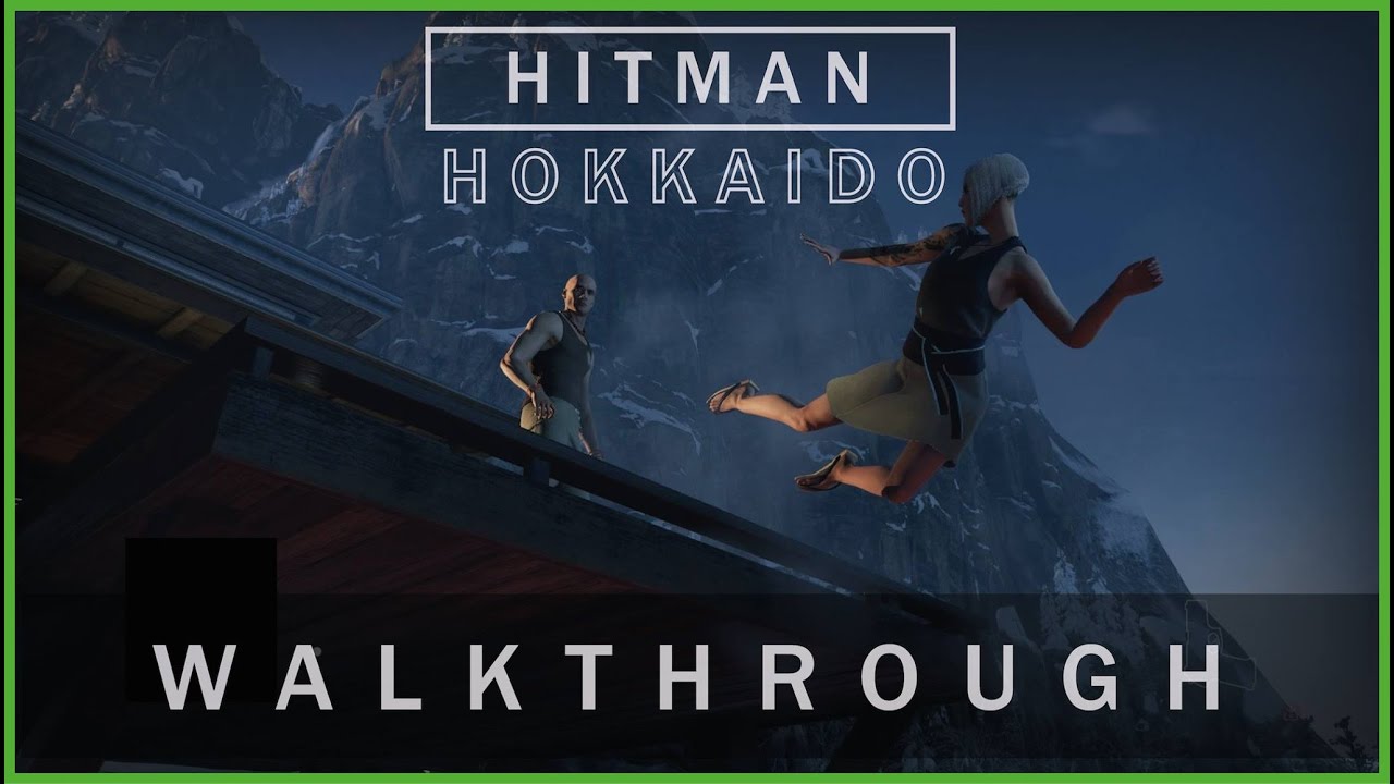 Hitman Episode 6 Hokkaido A Long Time Coming Walkthrough YouTube hitman-episode-6-hokkaido-a-long-time-coming-walkthrough-youtube