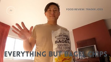 Food Review: Trying Trader Joes Everything but the Bagel Potato Chips