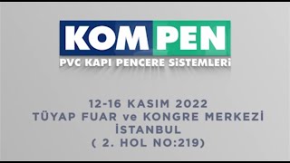 Avrasya 2022 Pencere Fuarı'nda Kompen İlgi Odağı Oldu