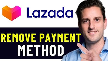 HOW TO REMOVE PAYMENT METHOD IN LAZADA 2025! (FULL GUIDE)