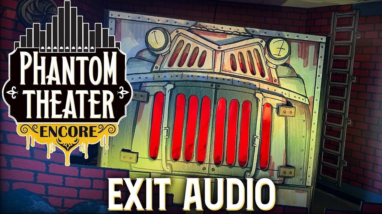 Exit Audio - Phantom Theater Encore | Kings Island