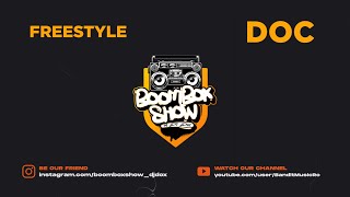 BOOMBOX SHOW - Freestyle DOC