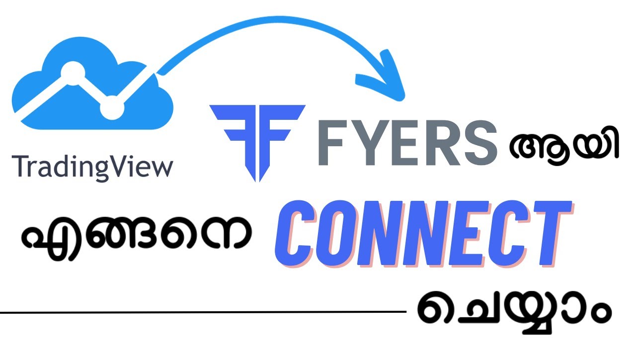 How To Connect Tradingview With Fyers TradingView എങ്ങനെ Fyers ആയി