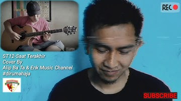 St12-when Finally cover (Alip Ba Ta & Enk Music Channel) | just at home