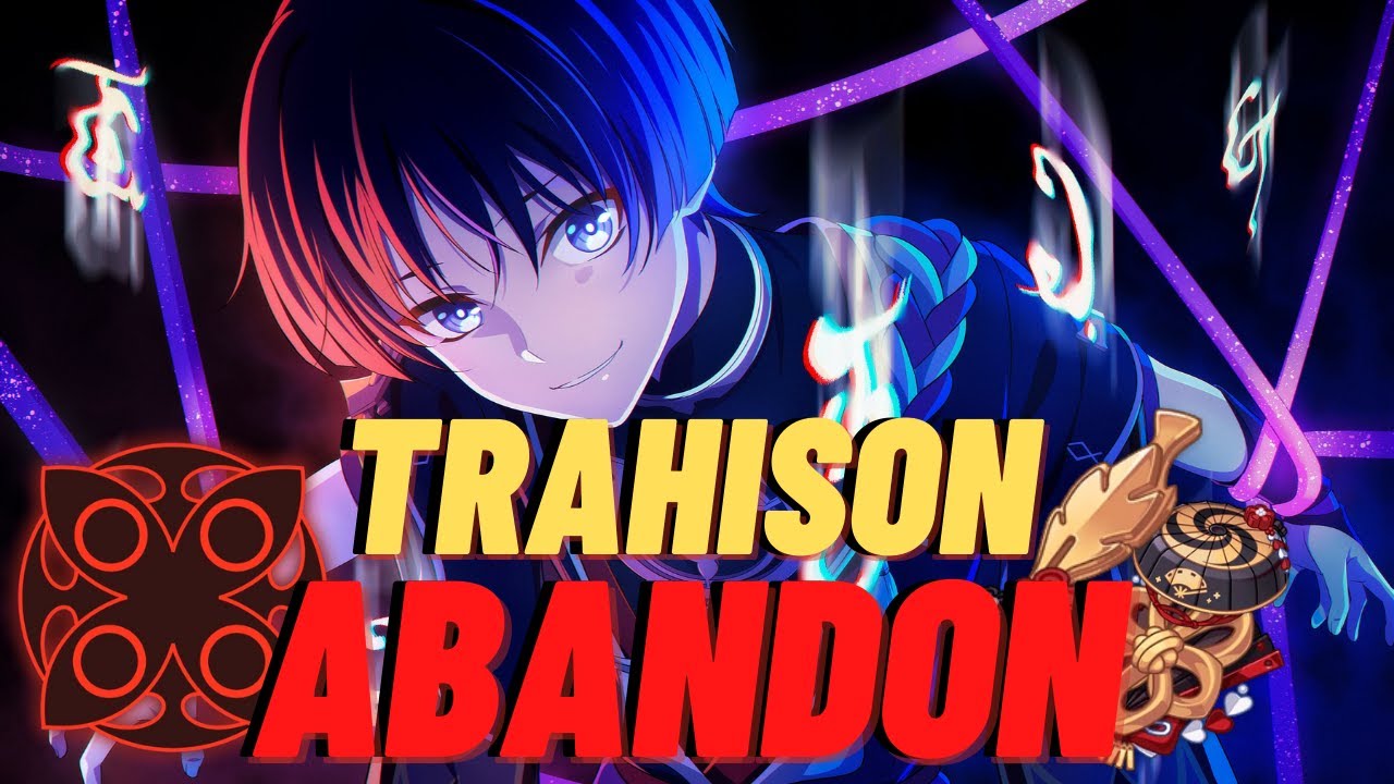 De la TRAHISON jusqu'aux FATUI SCARAMOUCHE la Lore