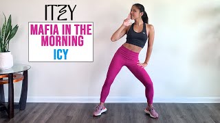 ITZY Zumba Dance - Mafia In the Morning & ICY