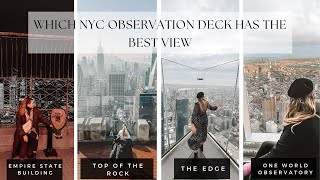 NYC observation decks | Which is the best ? | Prices \& views