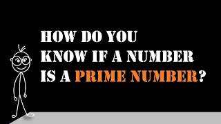 How do you know if a number is a prime number