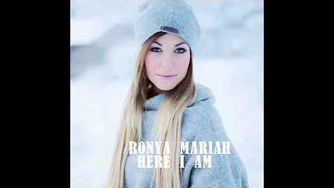 RONYA MARIAH - HERE I AM OFFICIAL AUDIO