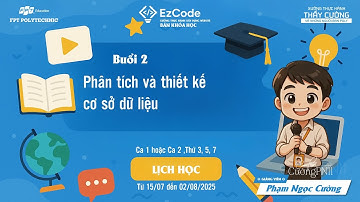 XTH EzCode - Buổi 2 - Phân tích và thiết kế cơ sở dữ liệu