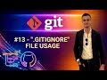 #13 - Git | ".gitignore" File Usage