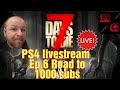 7 days to die console livestream S2:Ep.6 Perma Death series ps4/Xbox1 #7dtd #7daystodieps4