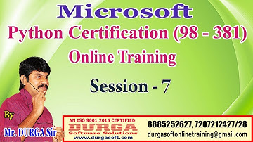 Microsoft Python Certification (98-381) Online Training || Session - 7 || by DURGA Sir