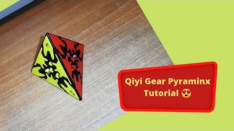 Qiyi Gear Pyraminx Tutorial 😍