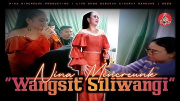 NINA MINCREUNK || WANGSIT SILIWANGI || NMPRO || LALAN SOUND || 2022.