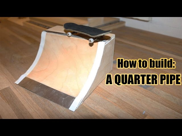 HOW TO BUILD A FINGERBOARD QUARTER PIPE (Tutorial) - YouTube