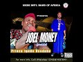 Joel money special by prince igede osadebe