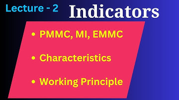 Lec 2 Indicators [PMMC, MI, EMMC] Instrumentation NTA UGC NET / SET |  Craving Gyan