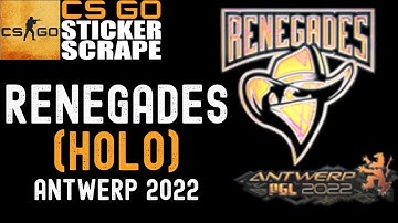 CSGO - Sticker | Renegades (Holo) | Antwerp 2022 - Scrape - Counter Strike (EASTER EGG)