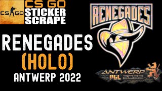 CSGO - Sticker | Renegades (Holo) | Antwerp 2022 - Scrape - Counter Strike (EASTER EGG)