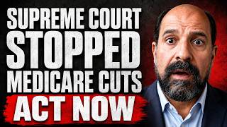 Supreme Court BANNED Medicare Benefit Cuts 9-0 — What Seniors Must Claim Before August7
