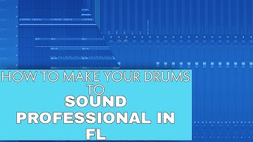 HOW TO MAKE YOUR DRUMS TO SOUND PROFESSIONAL IN FL. #cubase #mixing