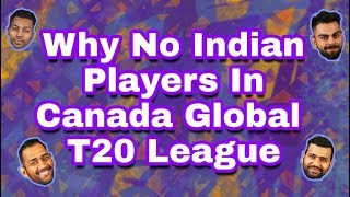 Watch Why No Indian Player Playing In Global T20 Canada League