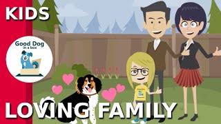 [LOVING FAMILY] Being a Responsible Pet Owner | Good Dog In A Box (2019)