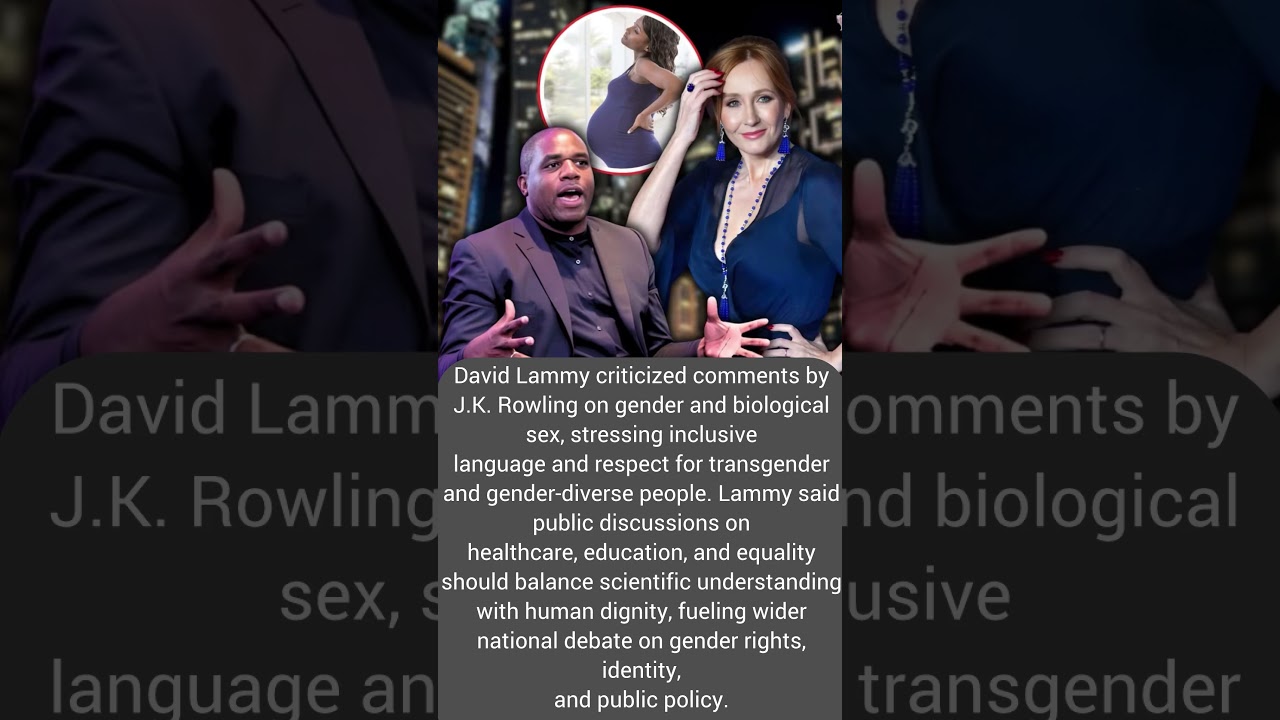 David Lammy Challenges J.K. Rowling Over Gender And Biological Sex Debate #viralnews