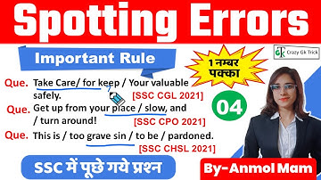 Spotting Errors | L - 04 | Error Detection And Correction | English Grammar Rules | By Anmol Mam