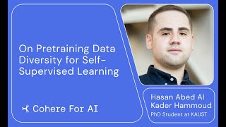 Cohere For AI - Community Talks: Hasan Abed Al Kader Hammoud