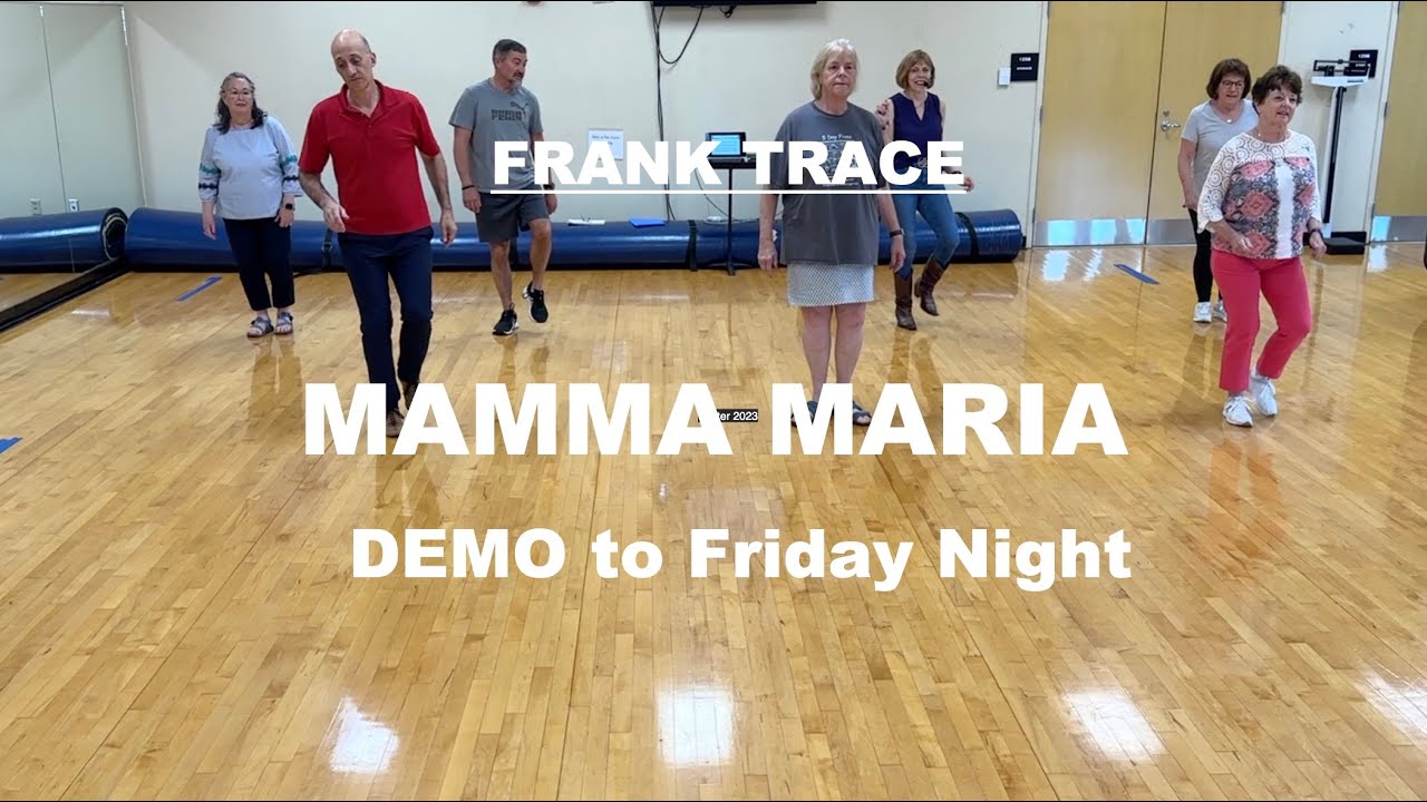 Mamma Maria Line Dance Demo to Friday Night by Eric Paslay YouTube