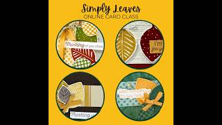Simply Leaves Online Card Class 🍁