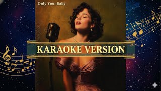 Only You, Baby 💕 Karaoke 🎤 | 50s Doo-Wop Romance | Sing Along screenshot 2