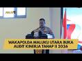 WAKAPOLDA MALUKU UTARA BUKA AUDIT KINERJA TAHAP II 2026